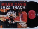 MILES DAVIS Jazz Track COLUMBIA 1268 LP VG+ 6-eye