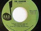 Soul funk 45 CHUCK DUDLEY “Comin’ Out The Shadow” on B.B.D Peg Leg Bates NM