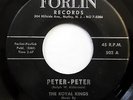 The ROYAL KINGS 45 Peter Peter / Keep Your Business..FORLIN label DOO WOP mg78