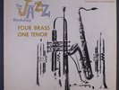 AL COHN: The Jazz Workshop, Four Brass, One Tenor LP (Mono, tag stains obc, 2 n
