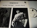 GUNTER HAMPEL/BOULOU FERRE : ESPACE LP 1970 BIRTH 006 GERMANY