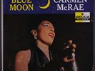 CARMEN MCRAE: Blue Moon LP (Mono, minor stain obc, neat clear taped seams)