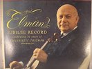 Mischa Elman violin Jubilee Record