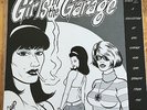 Girls In The Garage Vol. 6 Romulan Punk Garage Girl Group FANTASTIC
