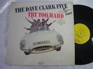 Dave Clark Five  mono in shrink LP Try Too Hard