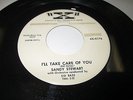 SANDY STEWART I'll Take Care Of You 45 7