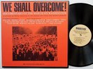 WE SHALL OVERCOME Documentary Of The March On Washington Aug 28,1963 LP Folk