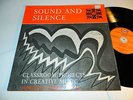 SOUNDS & SILENCE -OBSCURE RARE EXPERIMENTAL AVANT-GARDE / MUSIC CONCRETE- Ex+/Ex