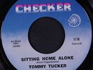 TOMMY TUCKER: Sitting Home Alone / I'm Shorty 45 Soul