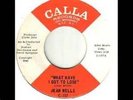 Jean Wells What have I got to lose US Callai (rare soul vinyl 45)