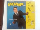Barry Mann who put the bomp in the bomp bomp bomp vinyl LP record
