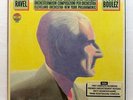 PIERRE BOULEZ - RAVEL orchestral works CBS 4xLPs box NM