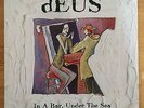 dEUS In a bar, under the sea rare 1st pressing Island records with inner sleeve