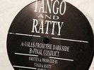 Tango & Ratty-Tales From the Darkside/Final Conflict 12