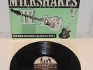 THE MILKSHAKES IV THE MEN WITH THE GOLDEN GUITARS 1983 LP - inc. Billy Childish