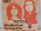 T.Rex : Hot Love  45/7  