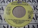 JOHNNY BRISTOL - LOVE NO LONGER HAS A HOLD ON ME (MODERN/NORTHERN SOUL - 45 RPM)
