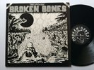 BROKEN BONES Decapitated on Fallout Punk LP
