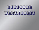 Deutsche Wertarbeit - Deutsche Wertarbeit