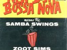JAZZ/ ZOOT SIMS /New Beat Bossa Nova means The Samba Swings/ Colpix 435 /SEALED