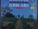 ELMORE JAMES: The Blues In My Heart, The Rhythm In My Soul LP (Mono, shrink) Bl