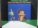 Townes Van Zandt-For The Sake Of The Song-Rare Original Folk LP-Poppy-VG++ HEAR