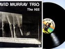 ITALIAN IMPORT DAVID MURRAY TRIO THE HILL  BLACK SAINT BSR 120 110-1  1988