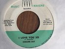 DARLENE DAY / I LOVE YOU SO / WILL / RARE DOO WOP / MUSIC MAKER 45 PROMO