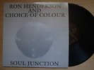 RON HENDERSON AND CHOICE OF COLOUR Soul Junction RE LP GEMINI LADY MODERN SOUL