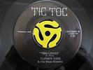 NORTHERN SOUL 45-Turner King & His Blues Blasters-Two Loves-Tic Toc M- HEAR