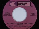 R&B Soul Gospel 45 REV CLEOPHUS ROBINSON Wrapped Up, Tied Up, Tangled Up NM HEAR