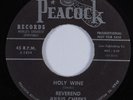 Black Gospel 45 REVEREND JULIUS CHEEKS Holy Wine PEACOCK HEAR