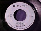 FREDDIE GORMAN Take Me Back 60s DETROIT NORTHERN SOUL 45 Original RIC-TIC Hear