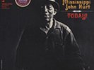 Mississippi John Hurt - Today (180 g Vinyl) - Vinyl Audiophile Blues Records