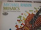 MICHAEL RABIN -MOSAICS- WITH LEON POMMERS, PIANO LEGENDARY SP8506, NM CLEAN NR