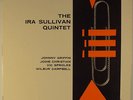 THE IRA SULLIVAN QUINTET-MINT RECORD APPEARS UNPLAYED, MONO