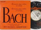 DEVY ERLIH H. MERCKEL BACH VIOLIN CONCERTOS DUCRETET-THOMSON ED.1 10