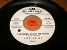 JERRY FULLER - I DREAMED ABOUT MY LOVER - TWO LOVES HAVE I - LISTEN - POPCORN