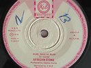 AFRICAN STONE - RUN RASTA RUN - K & B ( ROOTS 7 )