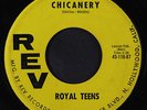 ROYAL TEENS: Chicanery / Tears In My Eyes 45 rare Rock & Pop