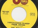 The MIRACLES i gotta dance to keep from crying 45 classic TAMLA MOTOWN mod HEAR?