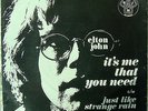 ELTON JOHN It's Me That You Need / Just Like Strange Rain DJS 205 PROMO A1/B1