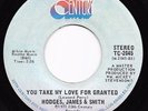 Crossover Soul 45 HODGES JAMES & SMITH You Take My Love For Granted HEAR