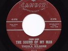 Popcorn 45 THEOLA KILGORE The Sound Of My Man (Chain Gang)/Later I'll Cry HEAR