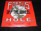 SCRAPING FOETUS OFF THE WHEEL Hole 2 LP with Insert Fold Out PVC Shrinkwrap US