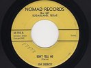 STARDAY Custom Txs C&W JIM PIERCE Don't Tell Me NOMAD 732 M- HEAR BOTH NOW