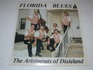 The Aristocrats of Dixieland Florida Blues Audiophile Records FAST SHIPPING