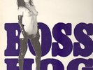 Boss Hog Drinkin, Lechin & Lyin Amphetamine Vinyl LP