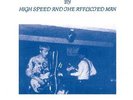 HIGH SPEED & THE AFFLICTED MAN - Get stoned ezy - LP 1982 Guerssen