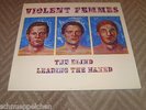 VIOLENT FEMMES the blind leading the naked  Lp+Code+OIS-Lyrics  von 1986   nMINT